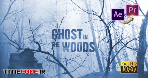Ghost In The Woods - Horror Trailer Premiere PRO