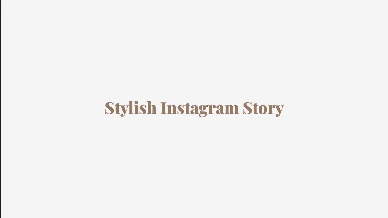Stylish Instagram Story