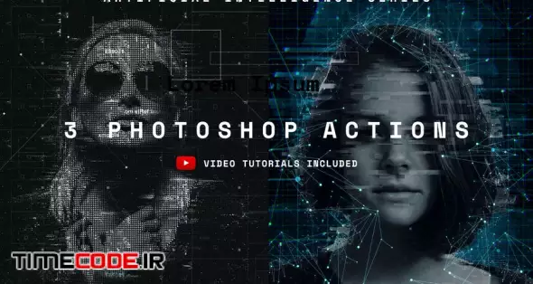 Artificial Intelligence Series Photoshop Actions