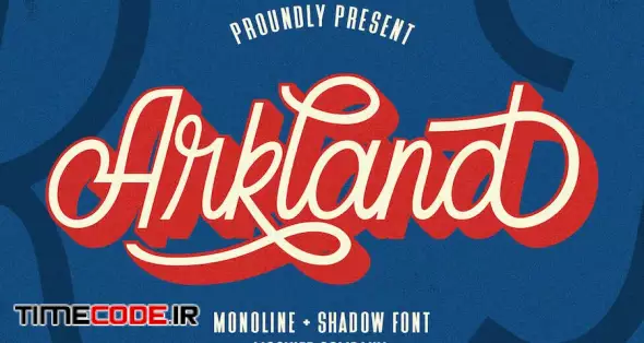 Arkland Monoline + Shadow