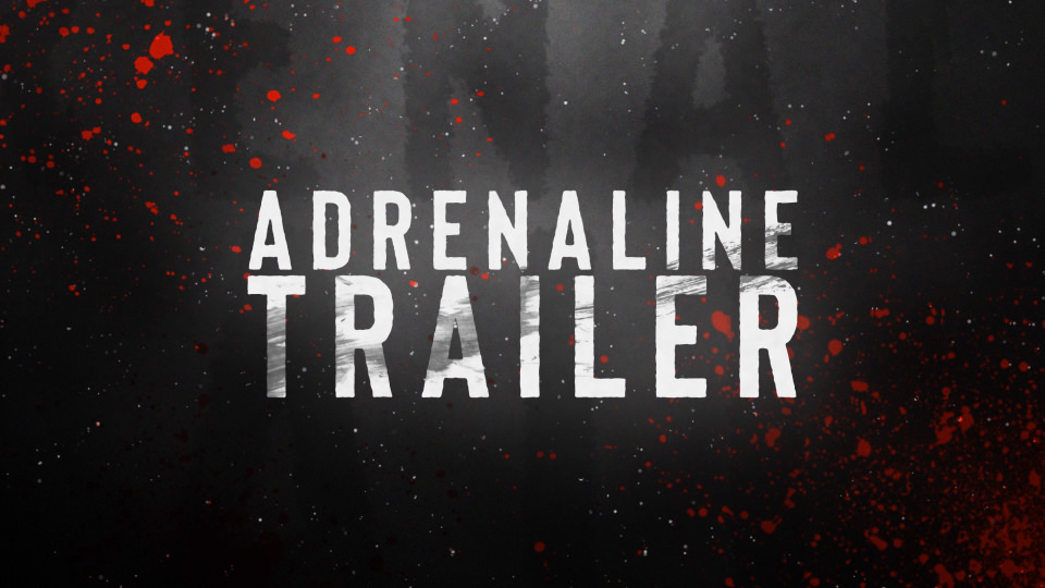  Adrenaline - Trailer Titles 