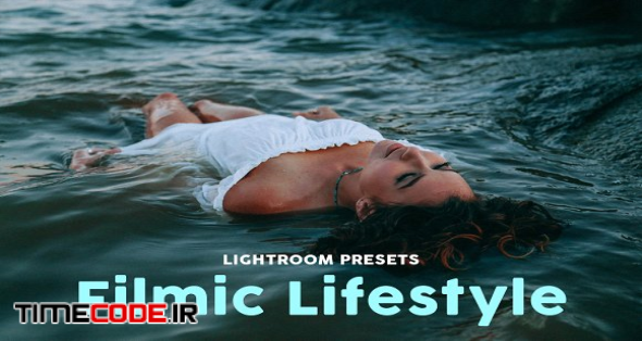 Filmic Lifestyle Lightroom Presets