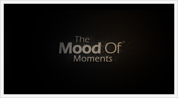  Mood Of Moments Parallax Opener 