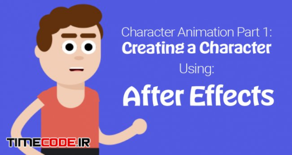 Character Animation Part 1: Creating a Character Using After Effects