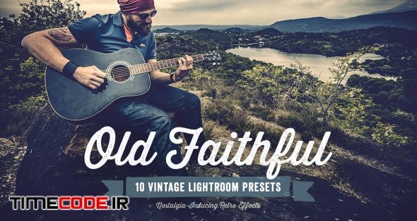 Old Faithful Lightroom Presets Vol 1
