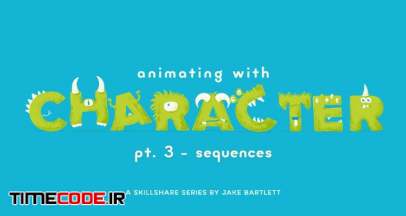 Animating With Character - Sequences
