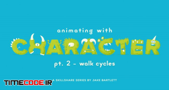 Animating With Character - Walk Cycles