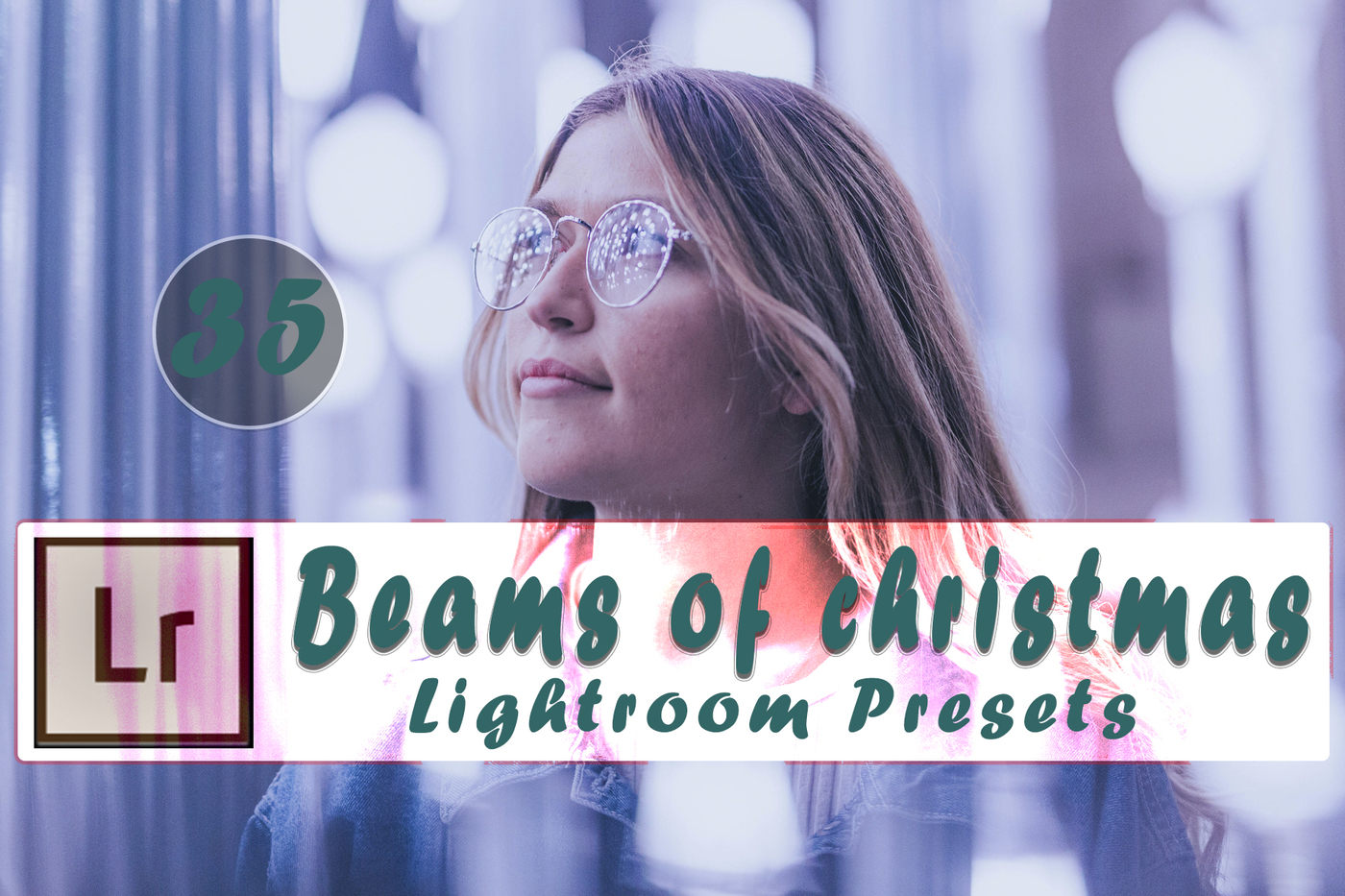 Beams of Christmas Lightroom Presets 