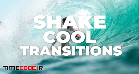 Shake Cool Transitions