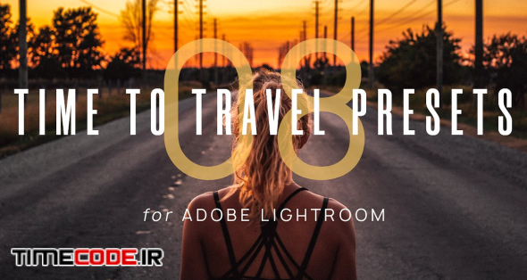 8 Time To Travel Lightroom Presets