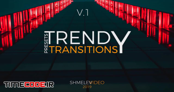 Trendy Transitions V.1
