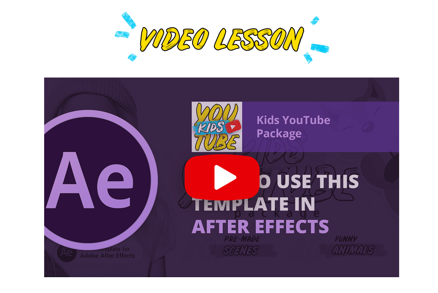  Kids Youtube Package | For Ae 