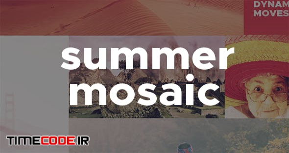  Summer Mosaic Slideshow 