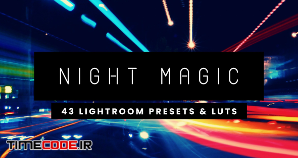 43 Night Lightroom Presets And LUTs