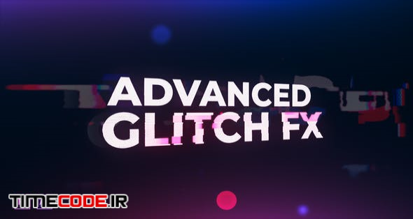  Advanced Glitch FX 