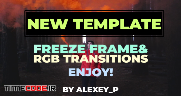 Freeze Frame & RGB Transitions
