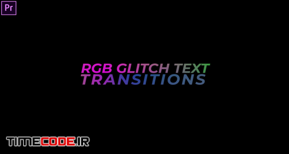 RGB Glitch Text Transitions Presets