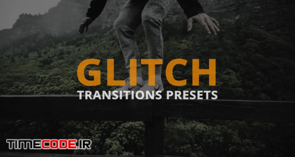 Glitch Transitions Presets