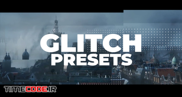 Glitch Presets