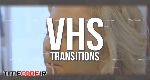 VHS Transitions