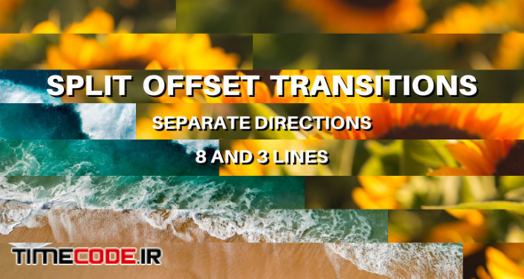 Offset Split Transitions
