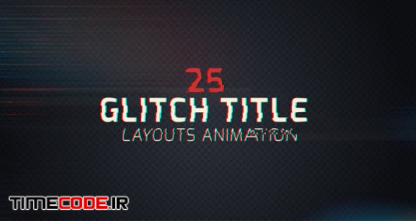  25 Glitch Title Animation Pack 