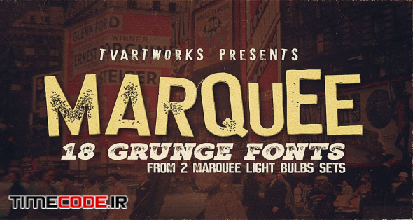 Marquee - 18 Grunge Fonts