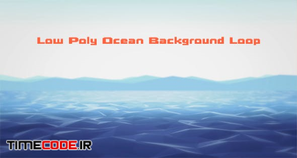  Low Poly Ocean Background Loop 