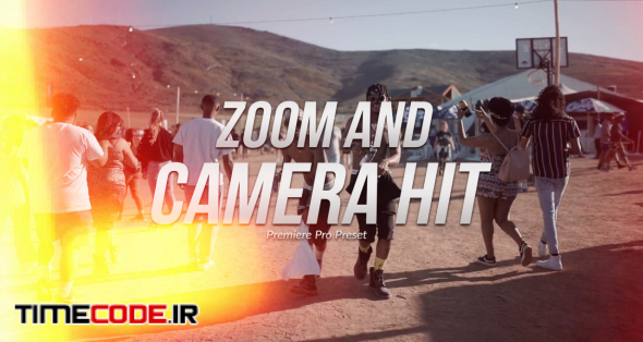 Zoom And Camera Hit