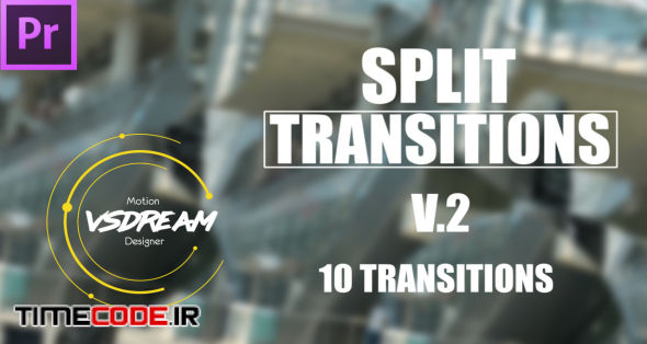 Split Transitions V2