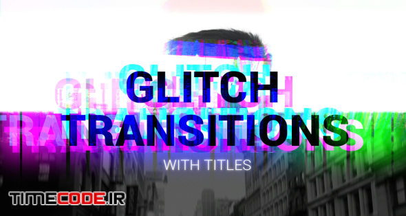 Glitch Transitions With Titles