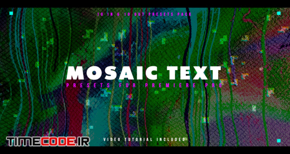 Mosaic Text Presets