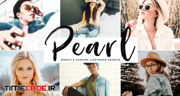 Pearl Mobile & Desktop Lightroom Presets