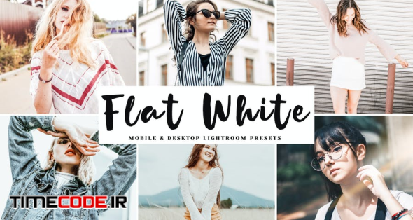 Flat White Mobile & Desktop Lightroom Presets