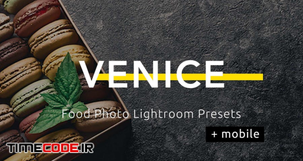 Venice - Food Photo Lightroom Presets