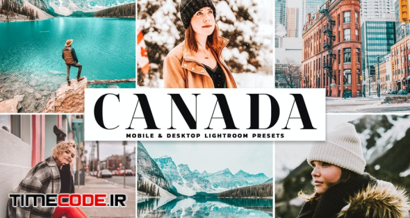 Canada Mobile & Desktop Lightroom Presets