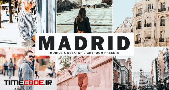 Madrid Mobile & Desktop Lightroom Presets