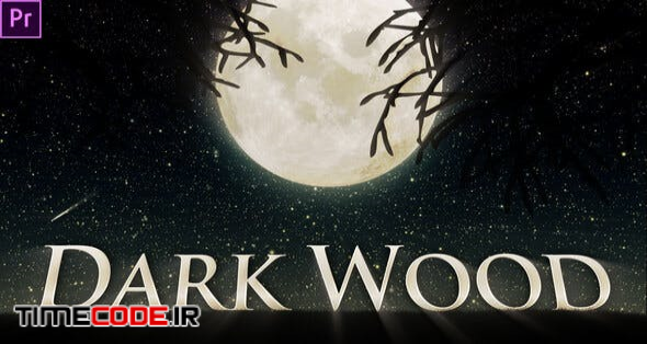 Dark Wood (Mogrt)