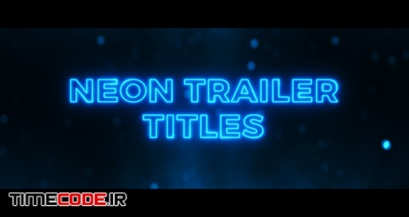 Neon Trailer Titles